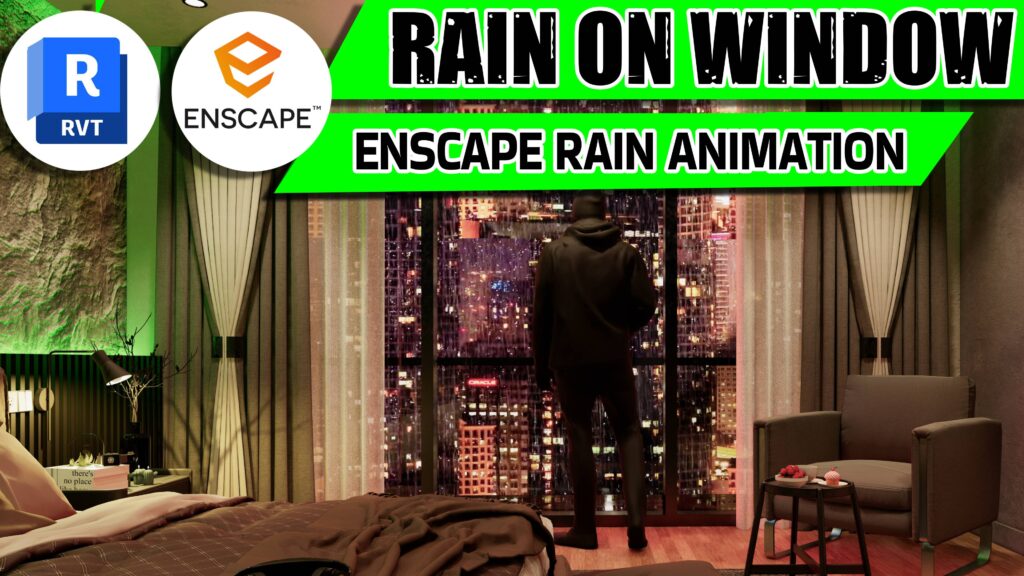 Enscape Rain on Window Animation | Revit + Enscape 3.4