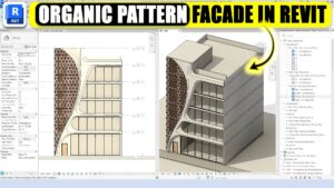 Create Stunning Organic Pattern Facade in Revit | Step By Step Tutorial